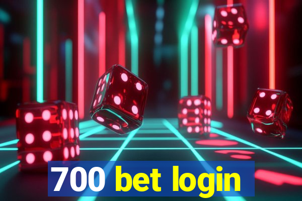 700 bet login